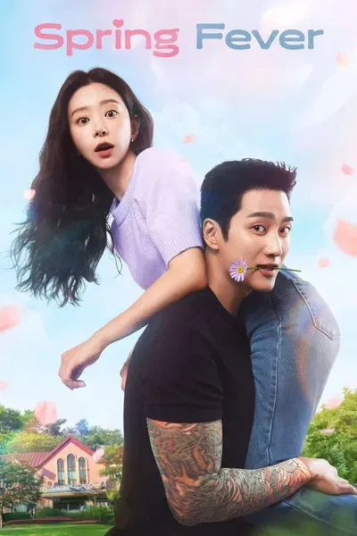 Spring Fever Season 1 2025 Dual Audio WEB-DL | Hindi Full Movie [EP - 12 Added]