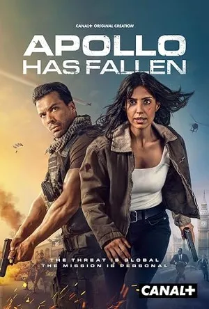 Apollo Has Fallen 2026 Season 1 Canal+ Series - English Audio Web-DL | Hindi Full Movie [EP 01 To 05 Added]