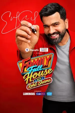Family Full House with Rohit Sharma 2026 Season 1 TV-Show Audio WEB-DL | Hindi Full Movie [EP – 07 Added]
