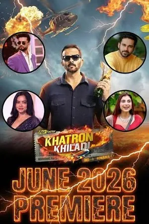 Khatron Ke Khiladi 2026 Season 15 Reality Show Audio WEB-DL | Hindi Full Movie [EP-20 ADDED]
