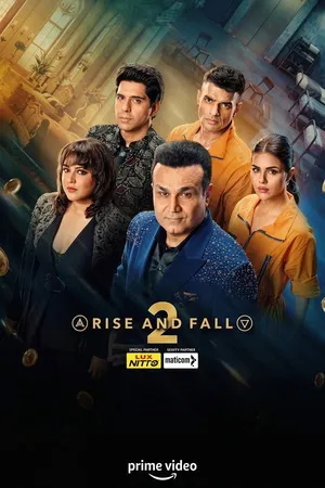 Rise and Fall 2026 Season 2 Audio WEB-DL | Hindi Full Movie [EP - 15 ADDED]