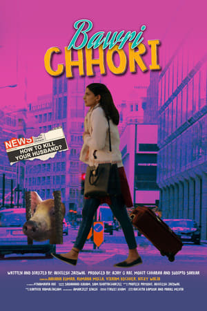 Bawri Chhori 2021 Movie | Hindi Full Movie HDRip – [250MB]
