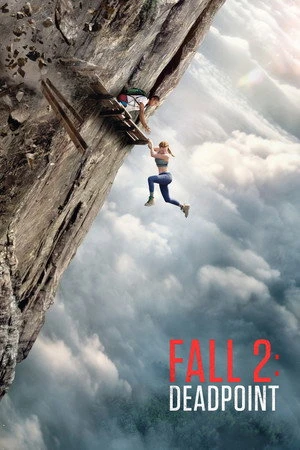 Fall 2: Deadpoint 2026 - English Dual Audio WEBRip | Hindi Full Movie