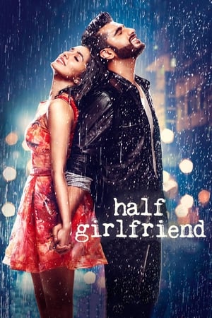 Half Girlfriend 2017 Movie | Hindi Full Movie HDRip Download - 1.1GB