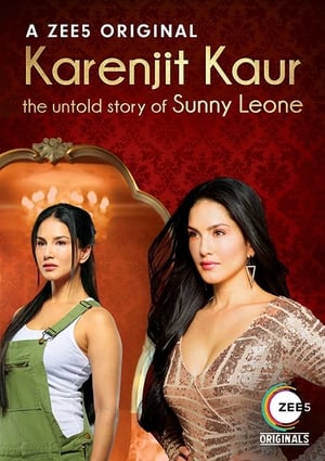 Karenjit kaur the untold story sunny Leone (2018) HDRip | Hindi Full Movie and 480p [1-4 Episodes]