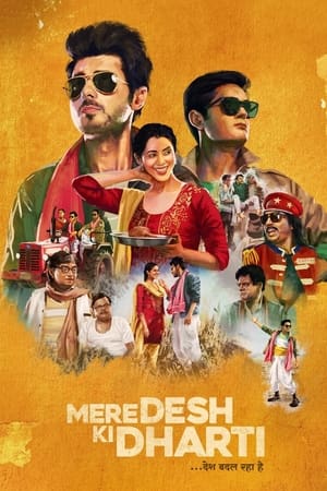 Mere Desh Ki Dharti 2022 Movie HDRip | Hindi Full Movie – 480p