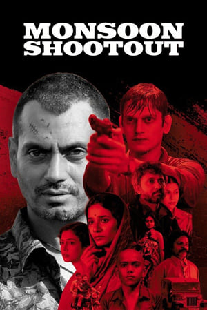 Monsoon Shootout (2017) Movie | Hindi Full Movie Web-DL 250MB Download