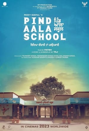 Pind Aala School 2024 Punjabi HDRip | Hindi Full Movie – 480p – 1080p
