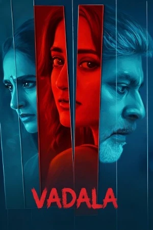 Vadhala 2026 Dual Audio WEB-DL | Hindi Full Movie