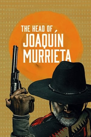 The Head of Joaquin Murrieta (2023) Season 1 HDRip | Hindi Full Movie – 480p
