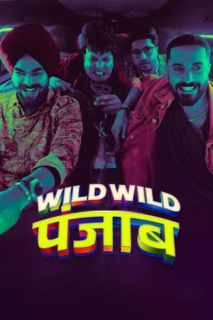 Wild Wild Punjab 2024 (ORG 5.1) HDRip | Hindi Full Movie – 720p – 480p