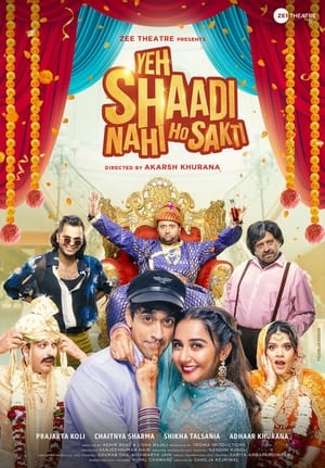 Yeh Shaadi Nahi Ho Sakti 2023 HDRip | Hindi Full Movie | 720p